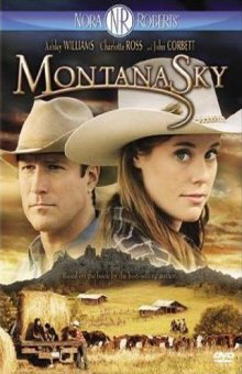 Дочь великого грешника / Небо Монтаны / Montana Sky (2007)